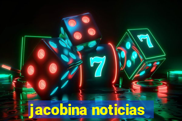 jacobina noticias